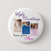 Hässliche Entlein-Knopf Button (Vorderseite)