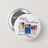 Hässliche Entlein-Knopf Button (Vorne & Hinten)