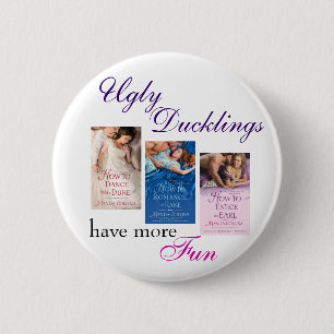 Hässliche Entlein-Knopf Button