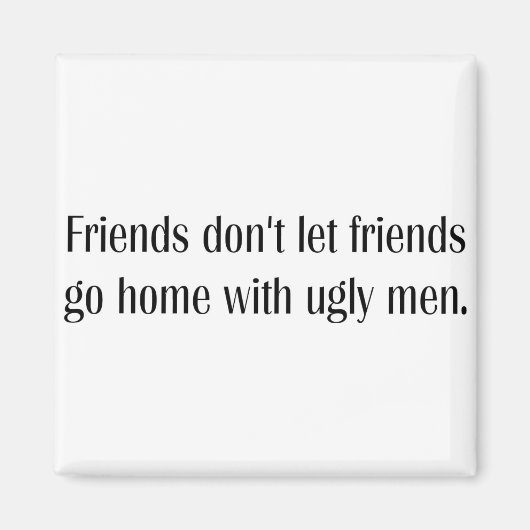 hässliche Männer. Magnet (Vorne)