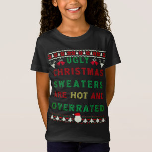 Hässliche Weihnachtspullover sind heiß und überbew T-Shirt
