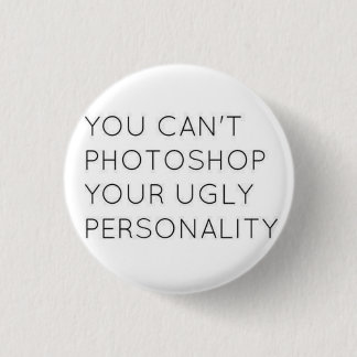 Hässlicher Persönlichkeits-Knopf Button