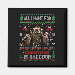 Hässlicher Waschbär Weihnachten Alles was ich zu W Magnet