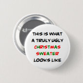 hässlicher Weihnachtspulli, wahrlich Button (Vorne & Hinten)