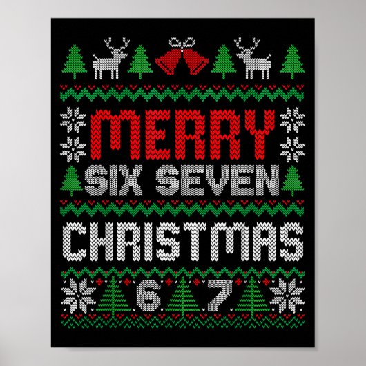 Hässlicher Weihnachtspullover 67 Sechs Sieben 6 7 Poster (Vorne)