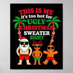 Hässliches Weihnachten Zu heißes Weihnachten  Poster