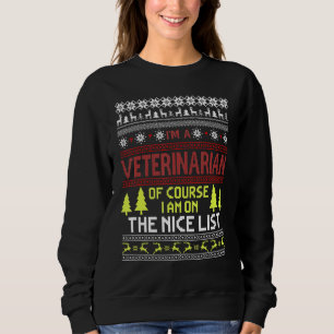Hässliches Weihnachtsgeschenk Tierarzt auf der gut Sweatshirt