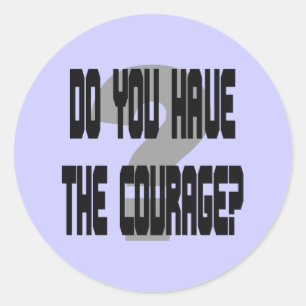 Hast du den Mut? 3" Jumbo Stickers