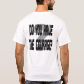 Hast du den Mut? T-Shirt (Rückseite)