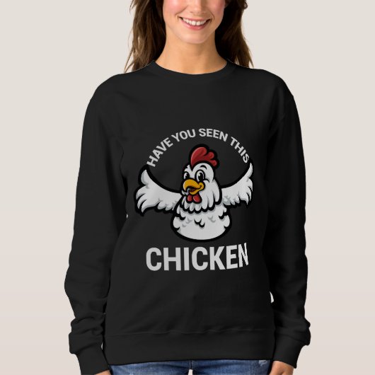 Hast du dieses Hühnchen gesehen 88 Sweatshirt (Vorderseite)
