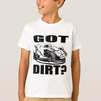 Hast du Dreck? Dirt Modified Racing T-Shirt