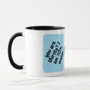 Hast du Durst? Tasse