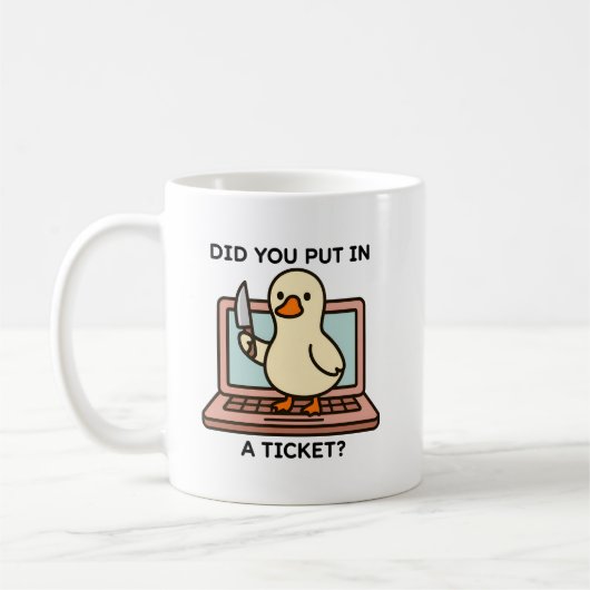 Hast du ein Ticket eingegeben Lustiger IT-Support- Kaffeetasse (Links)