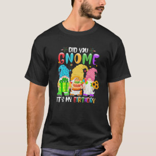 Hast du es geschafft, dass es meine Geburtstagskno T-Shirt