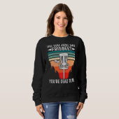 Hast du gerade gesagt, Frisbee, dass du zu mir ges Sweatshirt (Vorne ganz)
