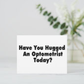 Hast du heute einen Optiker umarmt? Postkarte (Stehend Vorderseite)