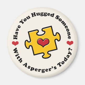 Hast du heute jemanden von Asperger umarmt? Magnet