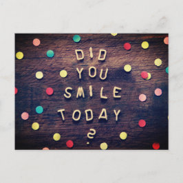 Hast du heute lächeln Postkarte? Postkarte