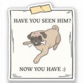 Hast du Hunde jetzt Gewollt? Aufkleber (Vorderseite)