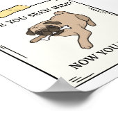 Hast du Hunde jetzt Gewollt? Poster (Ecke)