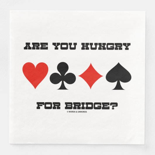 Hast du Hunger nach Bridge? Vier Card-Anzug Serviette (Vorderseite)