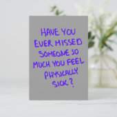 HAST DU JEMALS JEMANDEN VERFEHLT, SO VIEL DU FEHLE KARTE (Stehend Vorderseite)