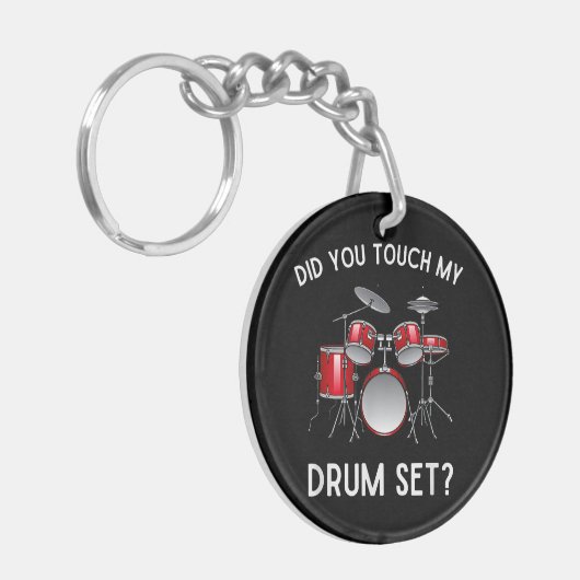 Hast du mein Drum-Set-Shirt Touch gehabt? Schlüsselanhänger (Vorderseite links)