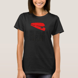 Hast du mein Staplerquote gesehen? T-Shirt