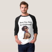 Hast du meine Freundin gesehen? 3d Hottie T-Shirt (Vorne ganz)