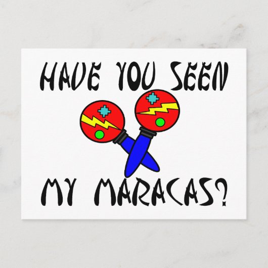 Hast du meine Maracas gesehen? Postkarte (Vorderseite)