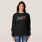 Hast du meinen Freund Gavin Console Gamer Playe ge Sweatshirt (Vorne ganz)