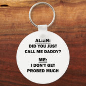 Hast du mich gerade Papa angerufen? Schlüsselanhänger (Vorderseite)