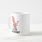 Hast du mir einen sonnigen Tintenfisch-Pub? Kaffeetasse (Vorderseite Links)