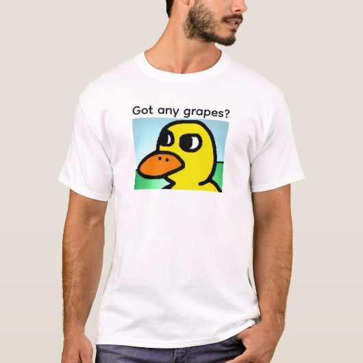 Hast du Trauben? T-Shirt (Vorderseite)