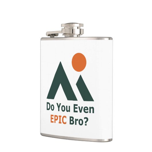 Hast du überhaupt ein episches Bro? Flachmann (Links)