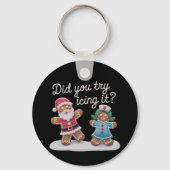 Hast du versucht, es zu imitieren? Funny Gingerbre Schlüsselanhänger (Vorderseite)