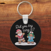 Hast du versucht, es zu imitieren? Funny Gingerbre Schlüsselanhänger (Vorderseite)
