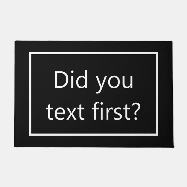 Hast du zuerst Text geschrieben? Türmchen Fußmatte (Vorderseite)