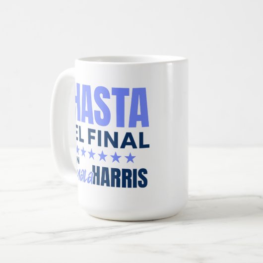 HASTA el Final con Kamala Harris Kaffeetasse (Vorderseite Links)