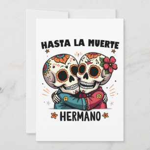 Hasta La Muerte Hermano Tag der Toten Einladung