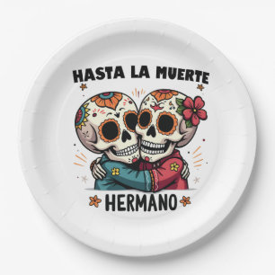 Hasta La Muerte Hermano Tag des Todes Pappteller