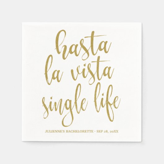 Hasta La Vista Single Life Junggeselinnen-Abschied Serviette (Vorderseite)