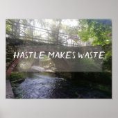 Hastle macht Abfallsprichwörterplakat Poster (Vorne)