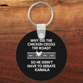 Hat das Huhn die Straße überquert, lustig Harris? Schlüsselanhänger (Vorderseite)