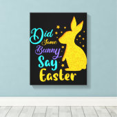 Hat ein paar Sonnenstrahlen zu Ostern gesagt? Leinwanddruck (Insitu (Holzboden))