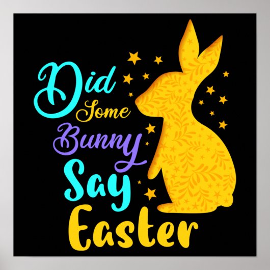 Hat ein paar Sonnenstrahlen zu Ostern gesagt? Poster (Vorne)