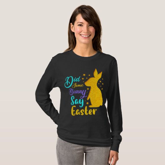 Hat ein paar Sonnenstrahlen zu Ostern gesagt? T-Shirt (Vorne ganz)