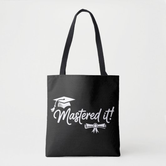 Hat es gemeistert Masters Abschluss Absolvent Grad Tasche (Vorderseite)