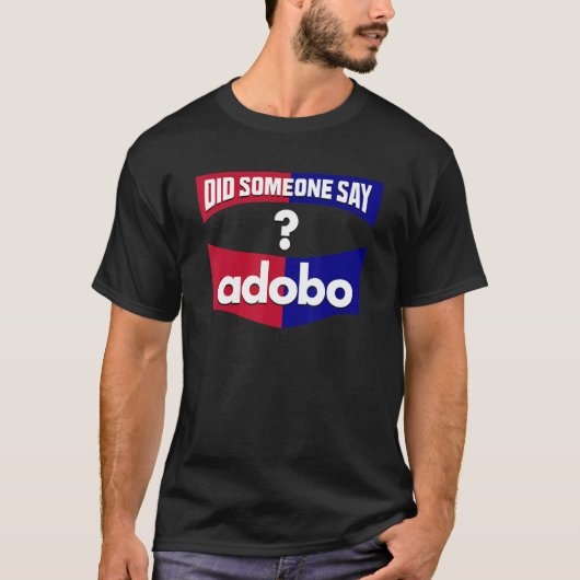 Hat jemand Adobo Liebe gesagt Filipino Disc Count  T-Shirt (Vorderseite)