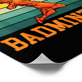 Hat jemand Badminton gesagt? Poster (Ecke)